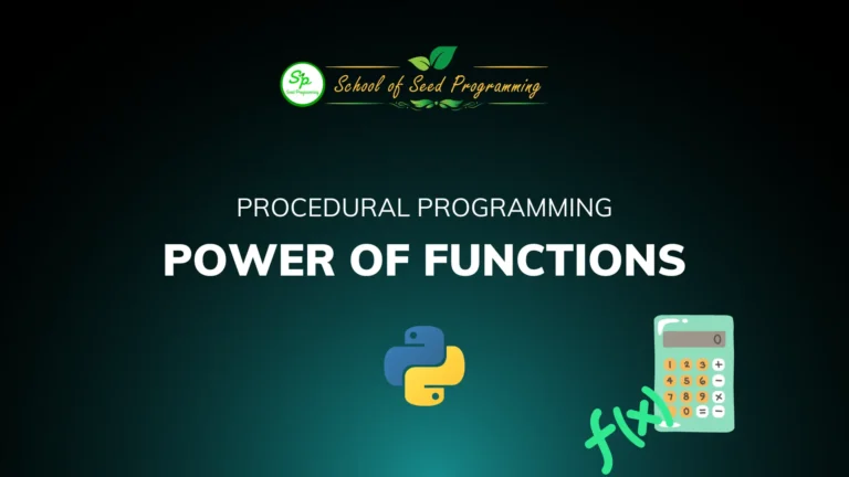 4. Power of Functions and Procedural Programming – Python