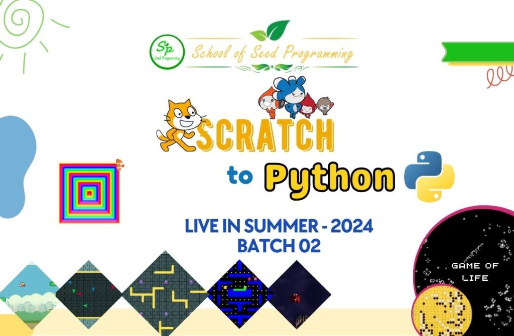 Scratch to Python Batch 2 – Seed Programming